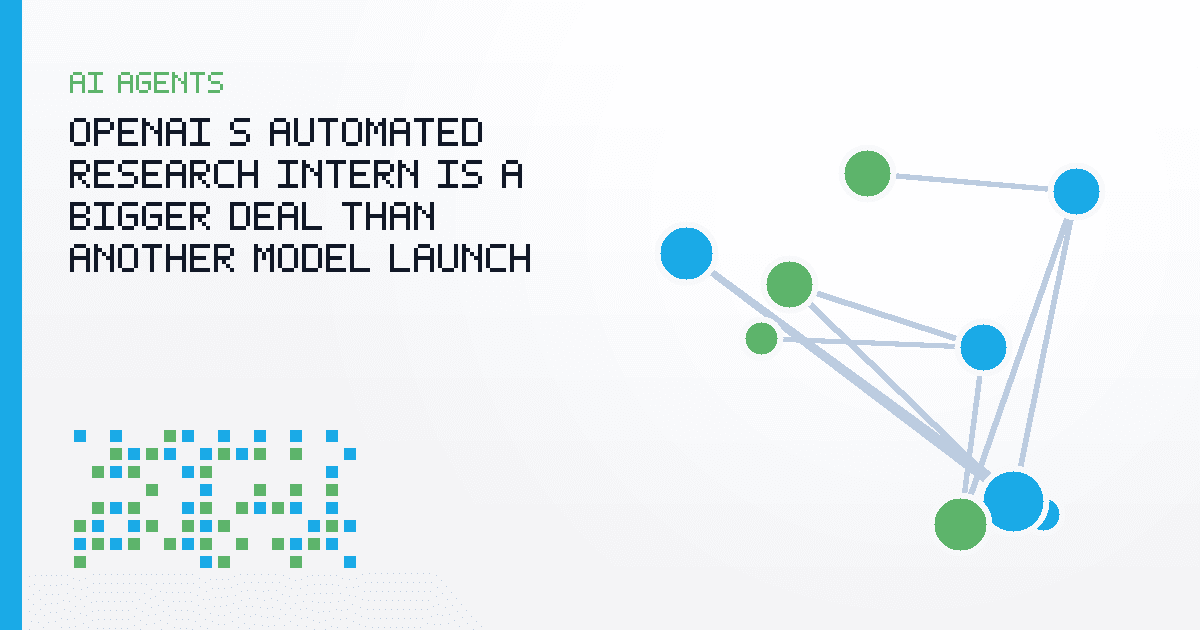 OpenAI's Automated Research Intern Is a Bigger Deal Than Another Model Launch
